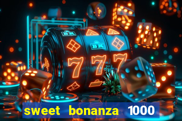 sweet bonanza 1000 demo slot