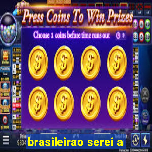 brasileirao serei a