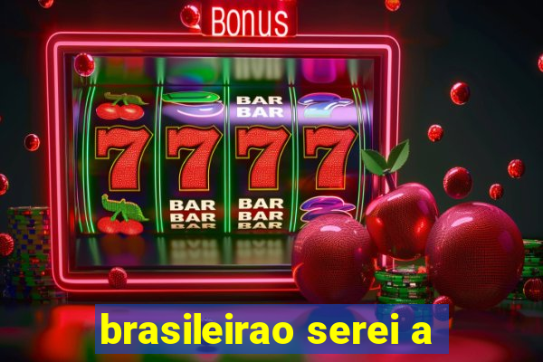 brasileirao serei a