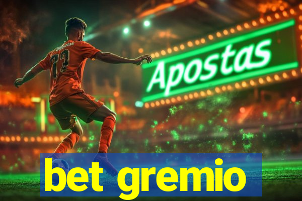 bet gremio