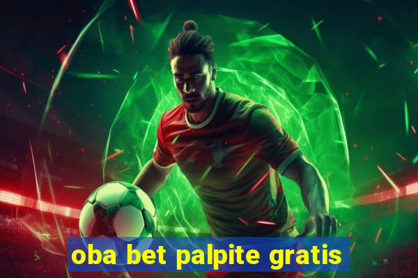 oba bet palpite gratis