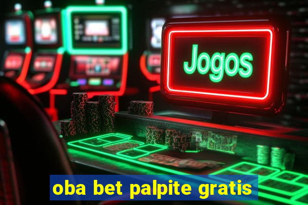 oba bet palpite gratis