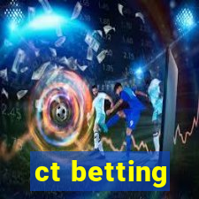 ct betting