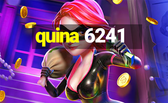 quina 6241