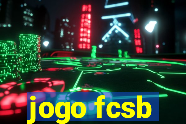 jogo fcsb