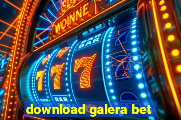 download galera bet