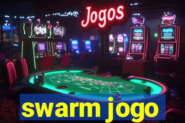 swarm jogo