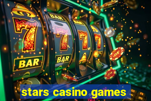 stars casino games