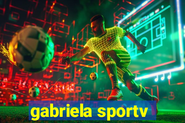 gabriela sportv