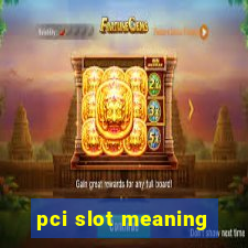 pci slot meaning