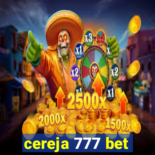 cereja 777 bet