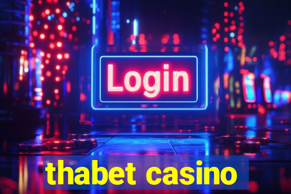 thabet casino