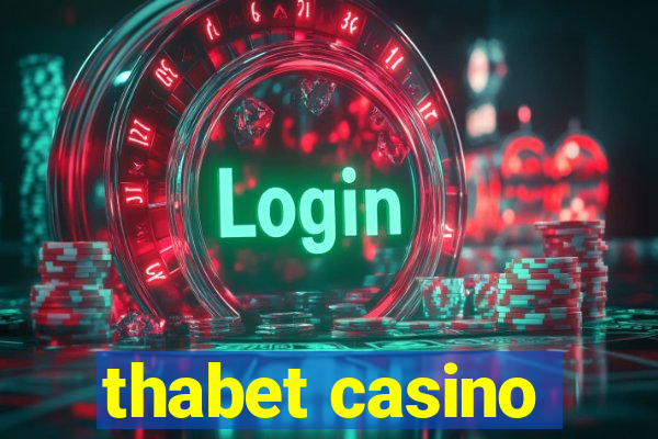 thabet casino