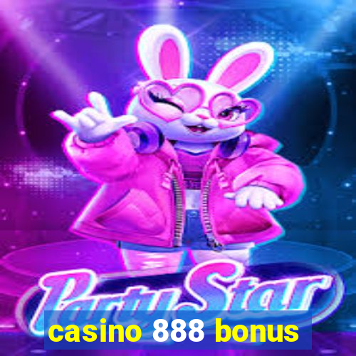 casino 888 bonus