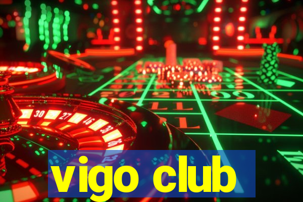 vigo club