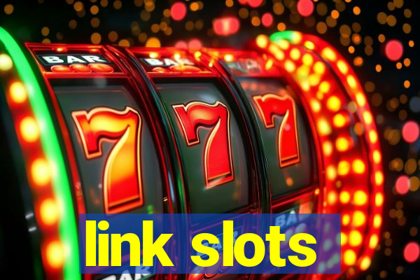 link slots