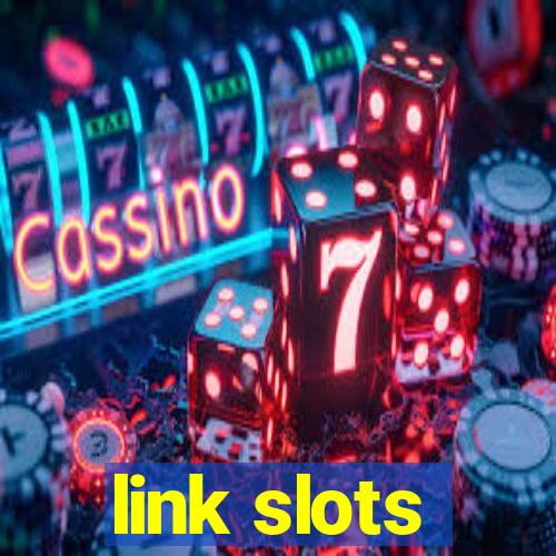 link slots