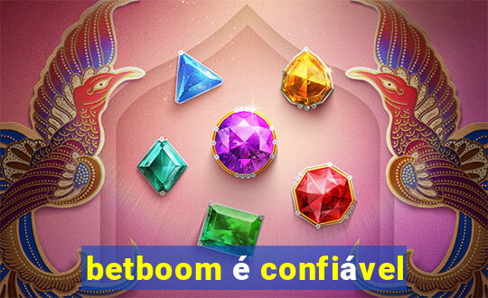 betboom é confiável