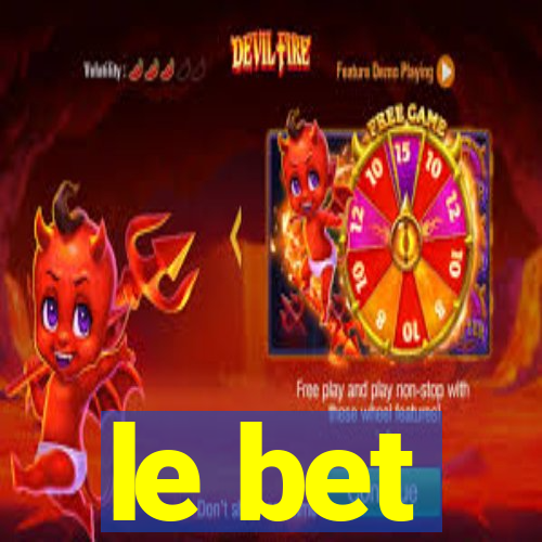 le bet