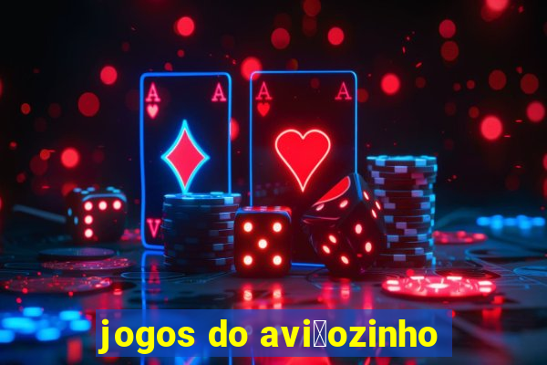 jogos do avi茫ozinho