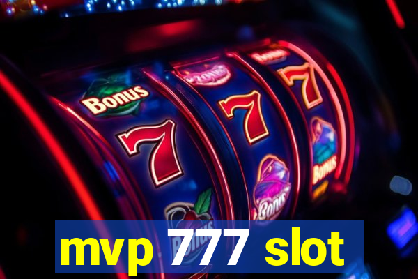 mvp 777 slot