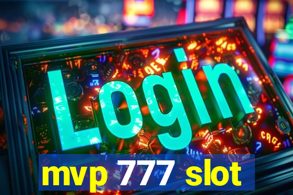 mvp 777 slot