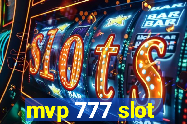 mvp 777 slot