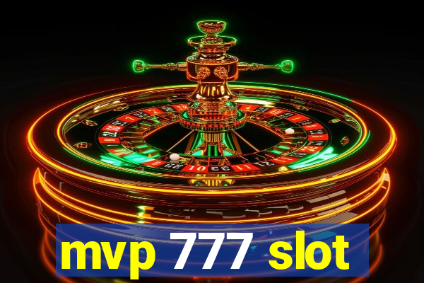 mvp 777 slot