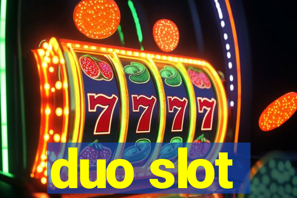 duo slot