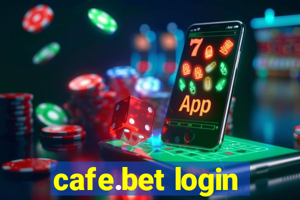 cafe.bet login