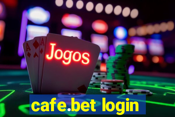 cafe.bet login