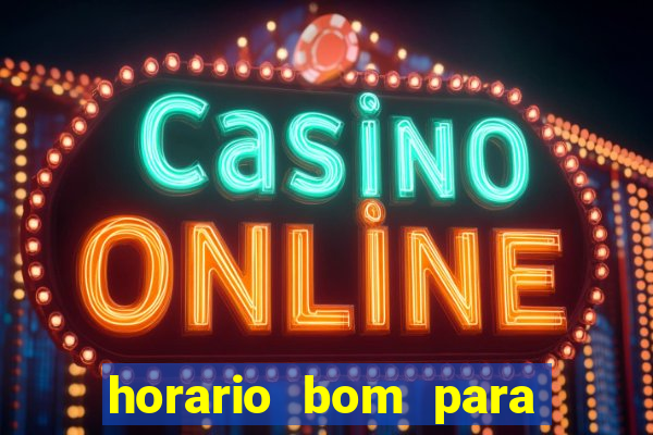 horario bom para ganhar no fortune tiger