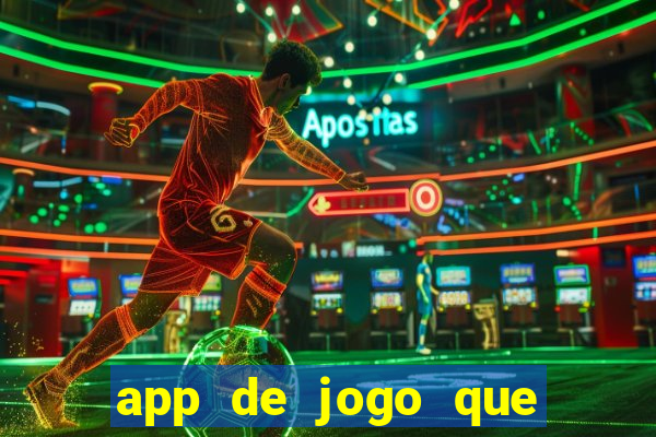 app de jogo que paga de verdade