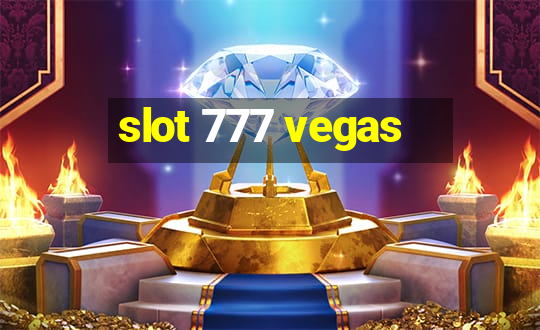 slot 777 vegas