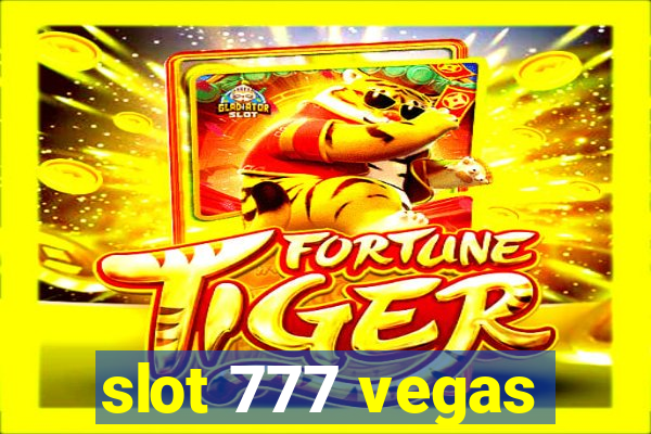 slot 777 vegas