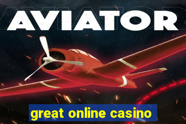 great online casino