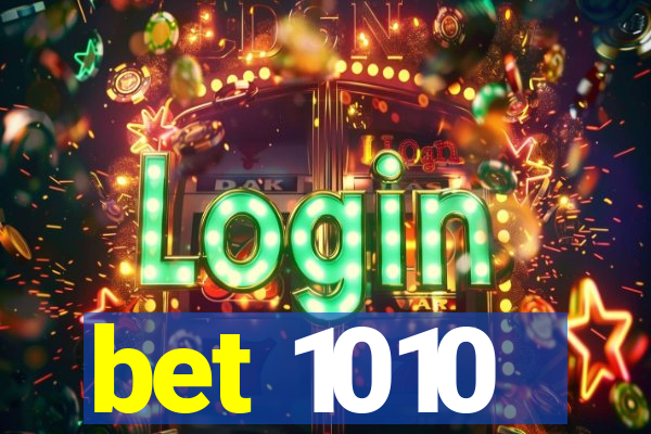 bet 1010