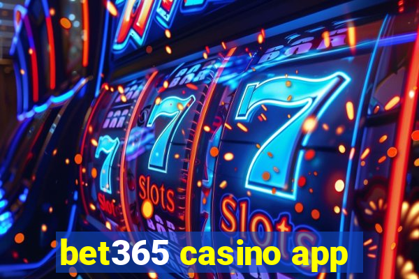 bet365 casino app