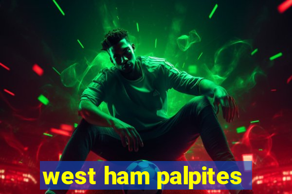 west ham palpites