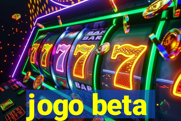 jogo beta