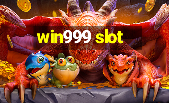 win999 slot