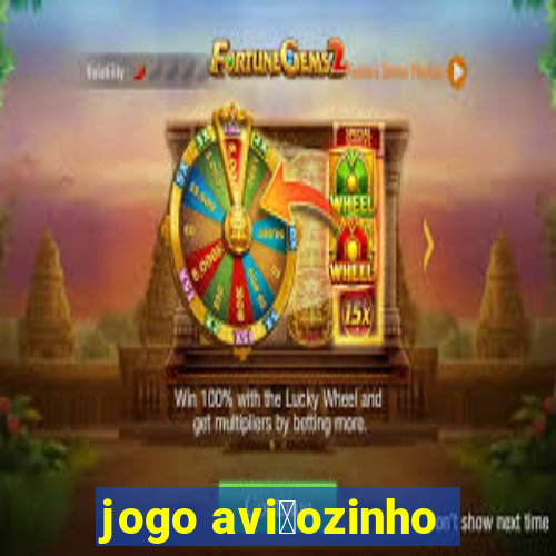 jogo avi茫ozinho