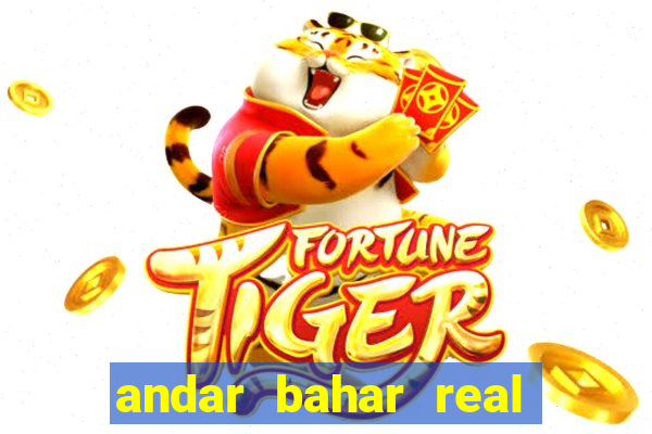 andar bahar real cash game