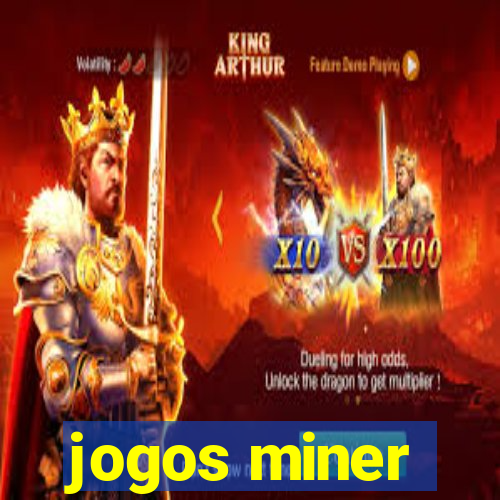 jogos miner