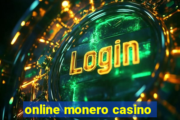 online monero casino