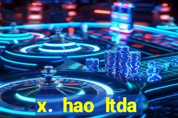 x. hao ltda plataforma de jogos