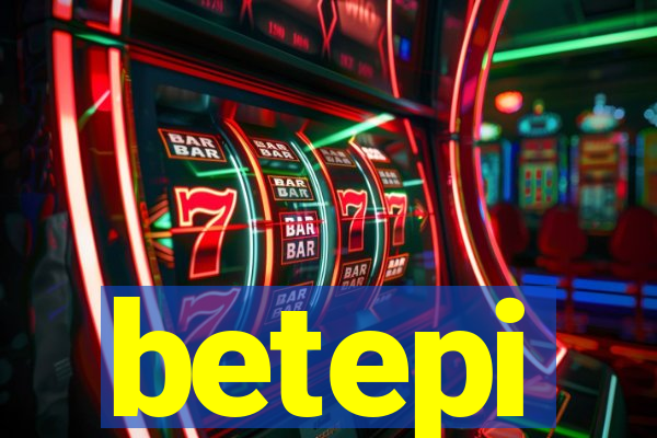 betepi