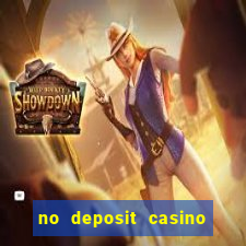 no deposit casino free spin