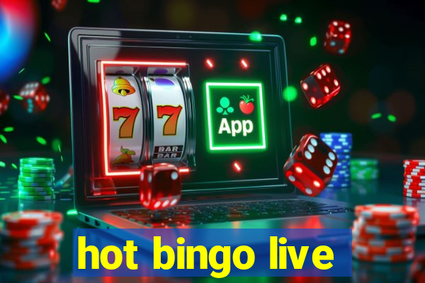 hot bingo live