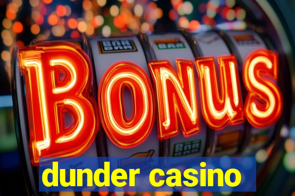 dunder casino